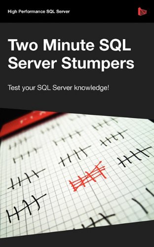 To Minute Sql Server Stumpers - Volume 6 [Paperback]