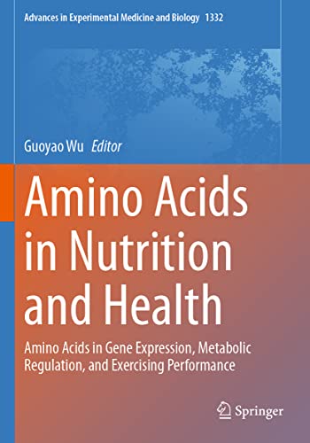 Amino Acids in Nutrition and Health: Amino Acids in Gene Expression, Metabolic R [Paperback]