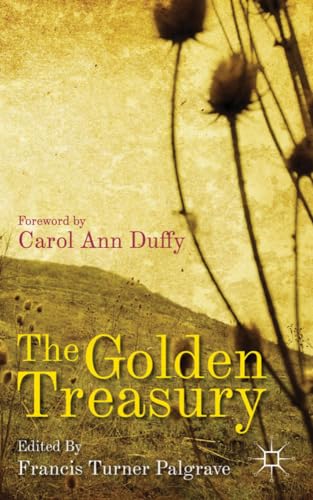 The Golden Treasury: Of the Best Songs and Ly