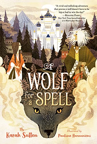 A Wolf for a Spell [Paperback]