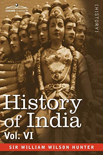 History Of India, In Nine Volumes Vol. Vi - From The First European Settlements [Paperback]