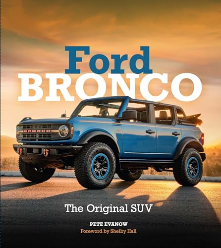 Ford Bronco: The Original SUV [Hardcover]