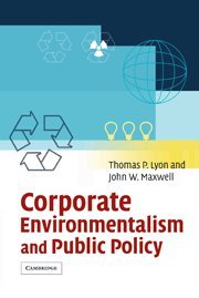 Corporate Environmentalism and Public Policy [Hardcover]