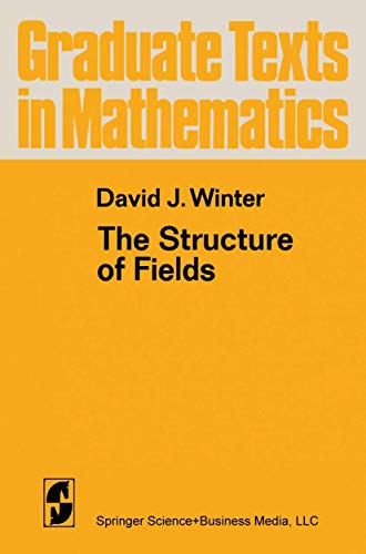 The Structure of Fields [Paperback]