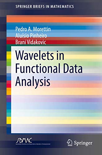 Wavelets in Functional Data Analysis [Paperback]