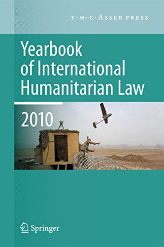 Yearbook of International Humanitarian Law - 2010 [Hardcover]