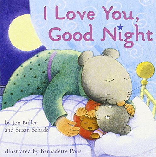 I Love You, Good Night [Board book]