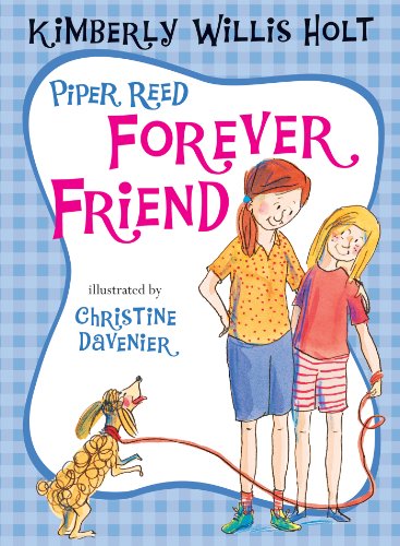 Piper Reed, Forever Friend [Paperback]