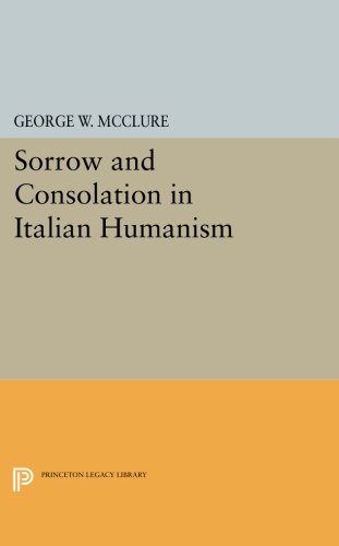 Sorro and Consolation in Italian Humanism [Paperback]