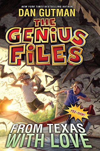 The Genius Files #4: From Texas with Love [Paperback]