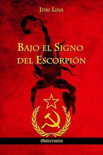 Bajo El Signo Del Escorpion (spanish Edition) [Paperback]