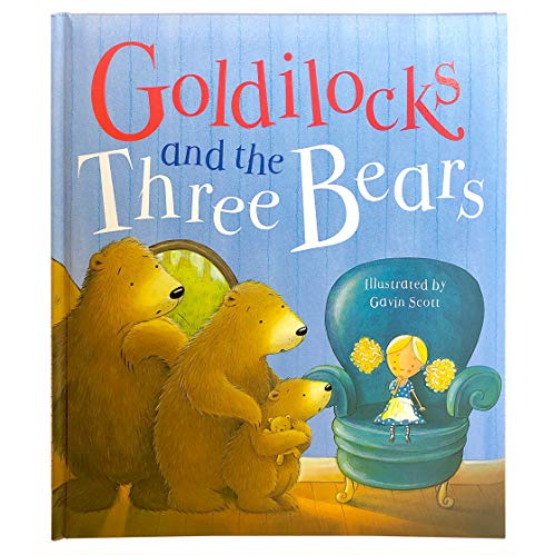 Goldilocks and the Three Bears [Hardcover]