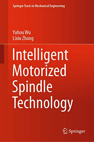 Intelligent Motorized Spindle Technology [Hardcover]