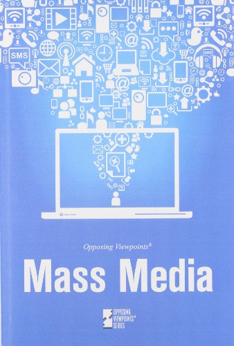 Mass Media (opposing Viepoints) [Paperback]