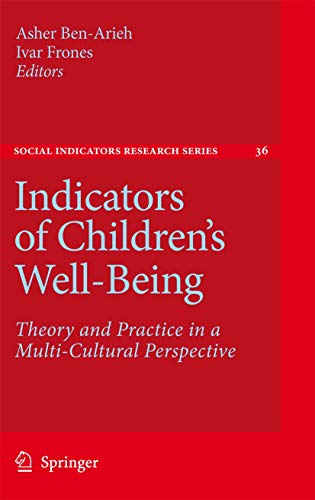 Indicators of Children's Well-Being: Theory and Practice in a Multi-Cultural Per [Paperback]