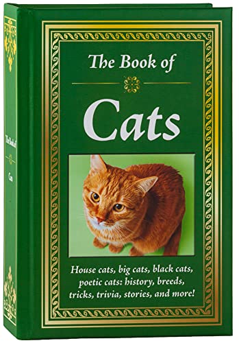 Book of Cats : House Cats, Big Cats, Black Cats, Poetic Cats: History, Breeds, T [Hardcover]