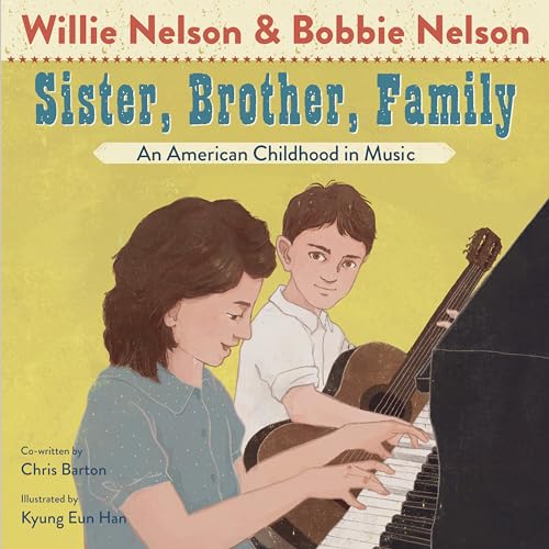 Sister, Brother, Family: An American Childhood in Music [Hardcover]