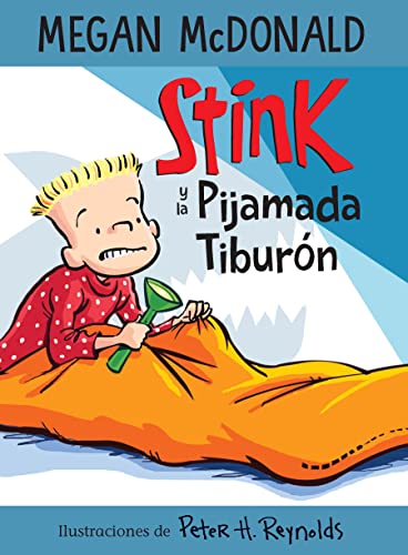 Stink y la pijamada tibur?n / Stink and the S