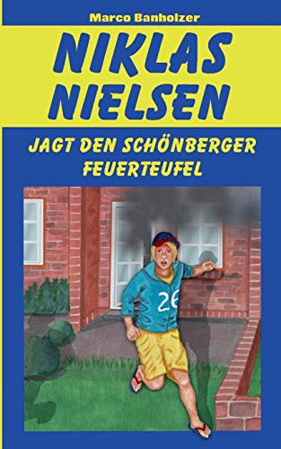 Niklas Nielsen Jagt Den Schoenberger Feuerteufel