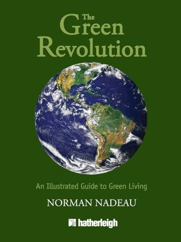 The Green Revolution: An Illustrated Guide to Green Living [Paperback]