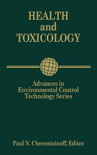 Advances in Environmental Control Technology Health and Toxicology [Hardcover]