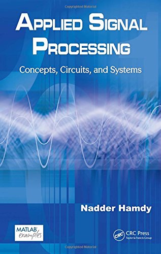 Applied Signal Processing Concepts, Circuits, and Systems [Hardcover]