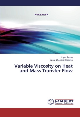 Variable Viscosity On Heat And Mass Transfer Flo [Paperback]