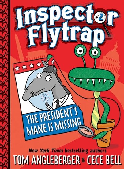 Inspector Flytrap in The Presidents Mane Is Missing (Inspector Flytrap #2) [Hardcover]