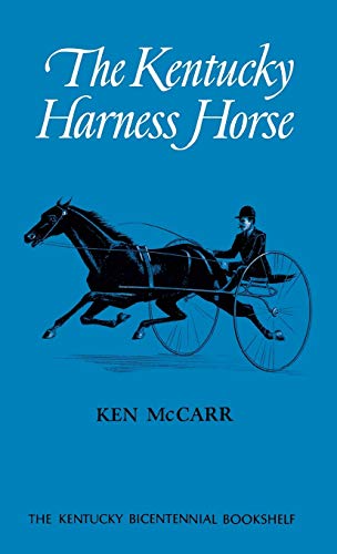 KENTUCKY HARNESS HORSE [Hardcover]