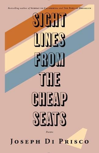 Sightlines From The Cheap Seats: Poems [Paper