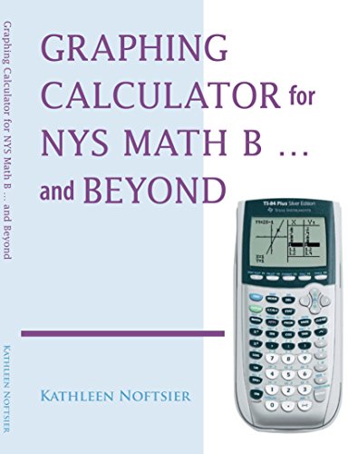 Graphing Calculator For Nys Math B... And Beyond [Paperback]