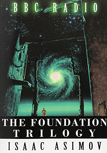 The Foundation Trilogy (adapted By Bbc Radio) [Paperback]