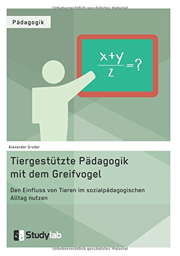 Tiergestutzte Padagogik Mit Dem Greifvogel (german Edition) [Paperback]