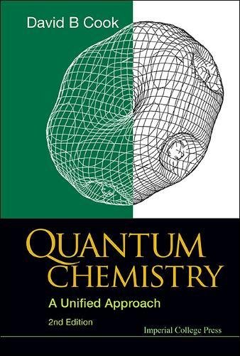 Quantum Chemistry A Unified Approach [Hardcover]