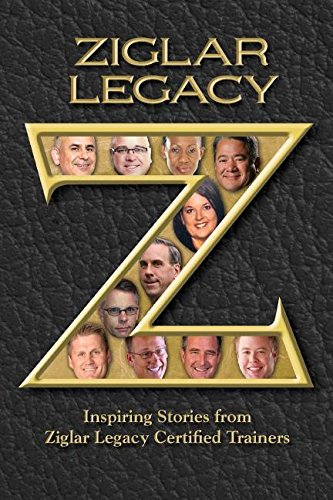 Ziglar Legacy [Paperback]