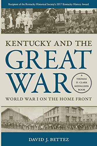 KENTUCKY AND THE GREAT WAR [Paperback]