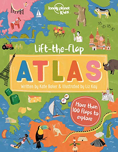 Lonely Planet Kids Lift-the-Flap Atlas [Hardcover]