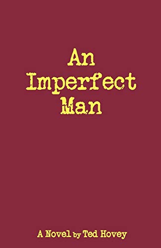 An Imperfect Man A Novel [Paperback]