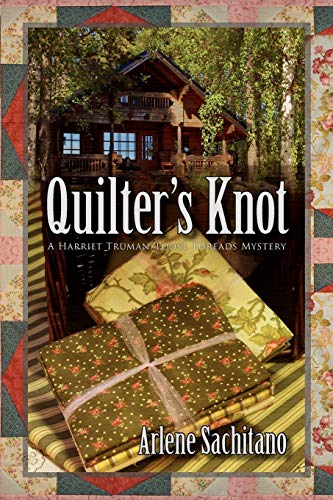 Quilter's Knot A Harriet Truman/loose Threads Mystery (loose Threads Mysteries) [Paperback]