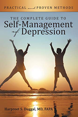 The Complete Guide To Self-Management Of Depression Practical And Proven Method [Paperback]