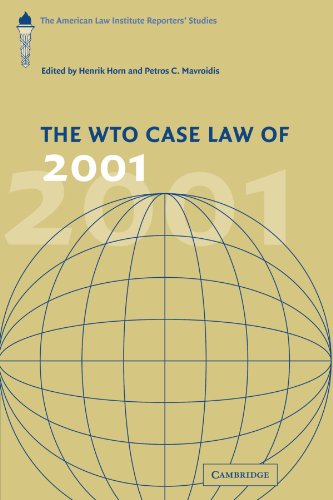 The WTO Case La of 2001 The American La Institute Reporters' Studies [Paperback]