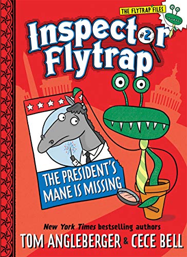 Inspector Flytrap in The President's Mane Is Missing (Inspector Flytrap #2) [Paperback]