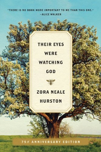 Their Eyes Were Watching God [Paperback]