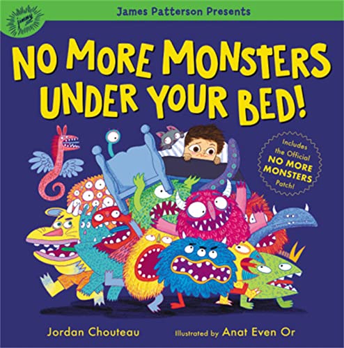 No More Monsters Under Your Bed! [Hardcover]