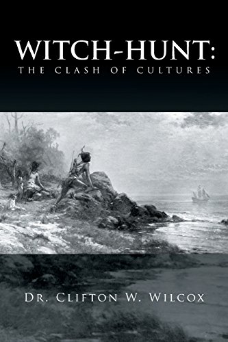 Witch-Hunt  The Clash of Cultures [Paperback]