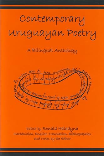 Contemporary Uruguayan Poetry: A Bilingual Anthology [Hardcover]