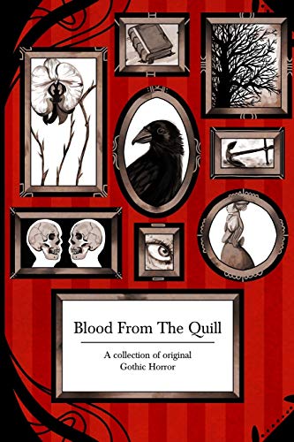 Blood From The Quill [Paperback]