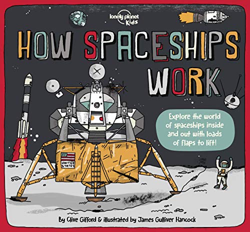 Lonely Planet Kids How Spaceships Work 1 [Har