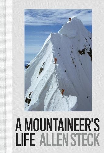 A Mountaineer's Life [Hardcover]