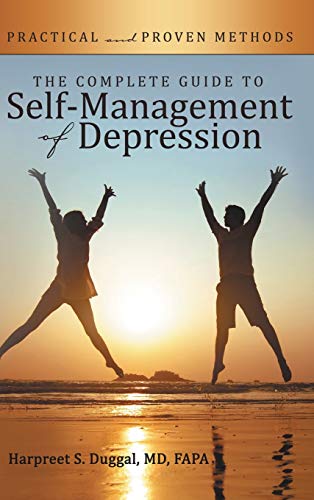 The Complete Guide To Self-Management Of Depression Practical And Proven Method [Hardcover]